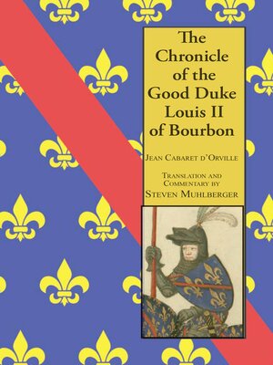 cover image of The Chronicle of the Good Duke Louis II Bourbon